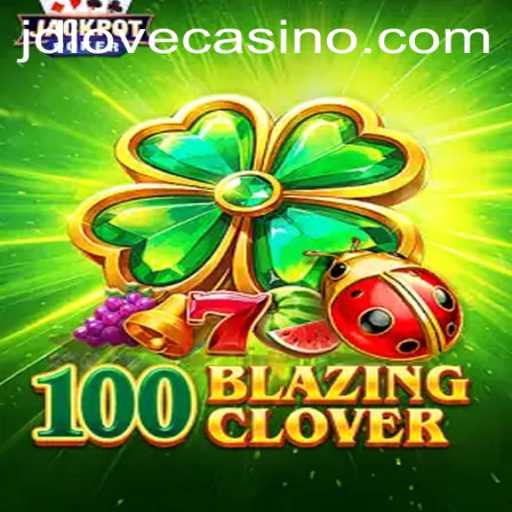 Exploring 100BlazingClover: A Thrilling New Adventure
