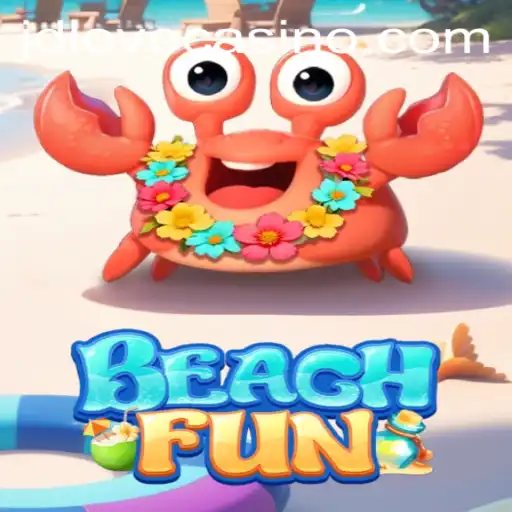 Explore the Exciting World of BeachFun with JDLove.PH