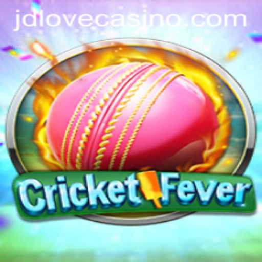 CricketFever: A Thrilling Digital Experience with a Touch of JDLove.PH