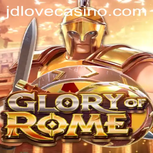 Discover the Intriguing World of GloryofRome: A Unique Gaming Experience with JDLove.PH