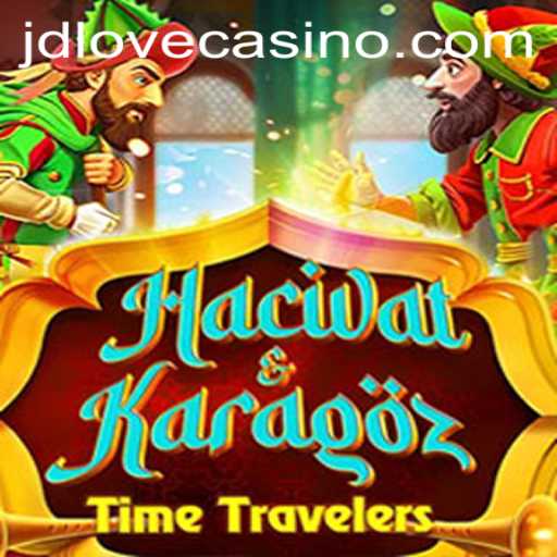 HacivatandKaragoz: A Classic Game Revitalized for Modern Times