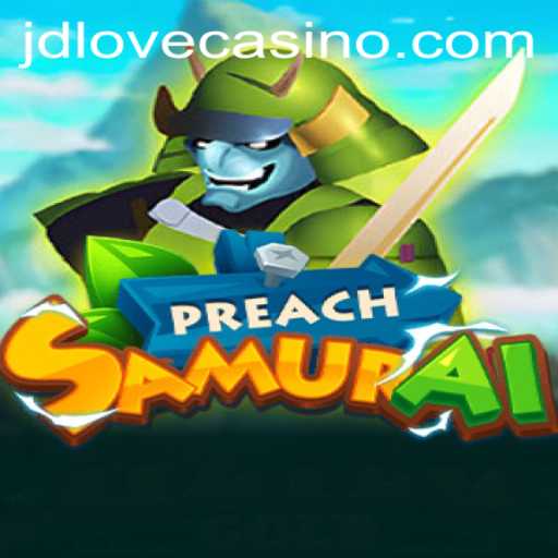 PreachSamurai: A Unique Gaming Experience in the Modern Era