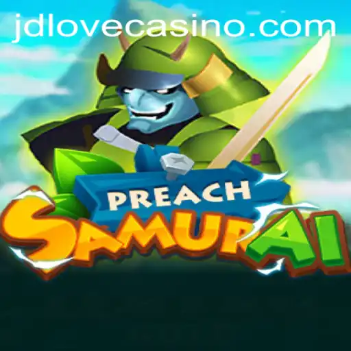 PreachSamurai: A Unique Gaming Experience in the Modern Era