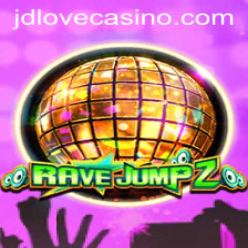 RaveJump2: The Ultimate Gaming Experience with JDLove.PH