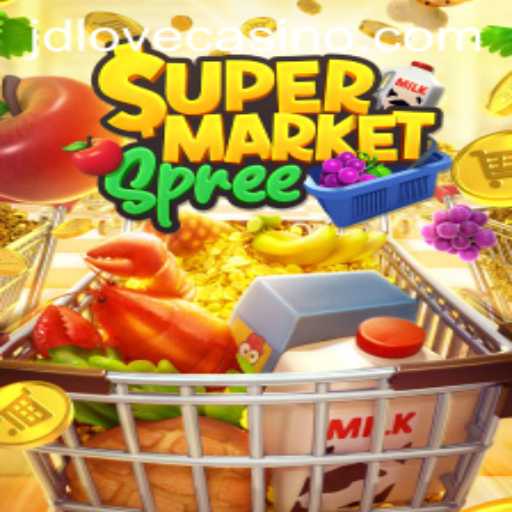 Exploring the Exciting World of SupermarketSpree and JD Love Philippines Unveiled