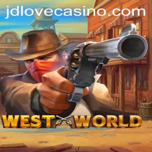 Exploring WestWorld: A Deep Dive into JDLove.PH's Latest Gaming Sensation